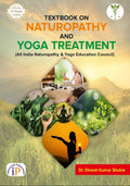 Textbook On Naturopathy And Yoga Treatment (All India Naturopathy & Yoga Education Council)