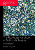 The Routledge Handbook of Multimodal Analysis (Routledge Handbooks)