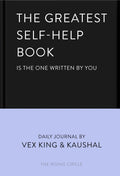 The Greatest SelfHelp Book (is the one written by you): A Daily Journal for Gratitude, Happiness, Reflection and SelfLove