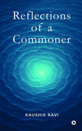 Reflections of a Commoner
