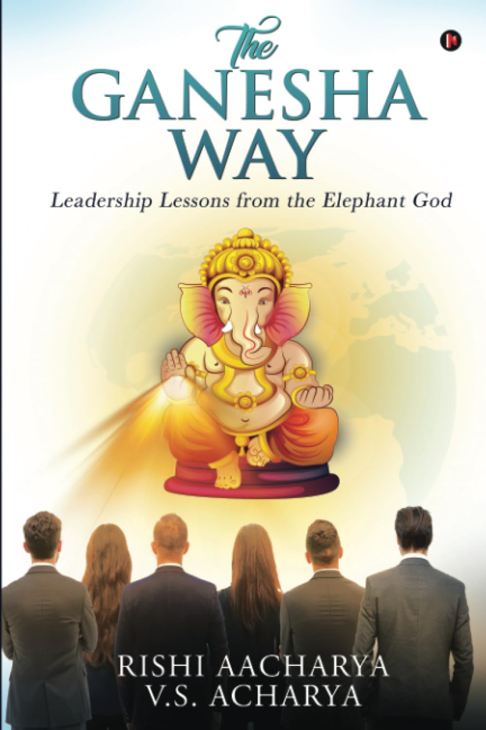 The Ganesha Way : Leadership Lessons from the Elephant God