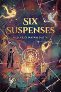 Six Suspenses
