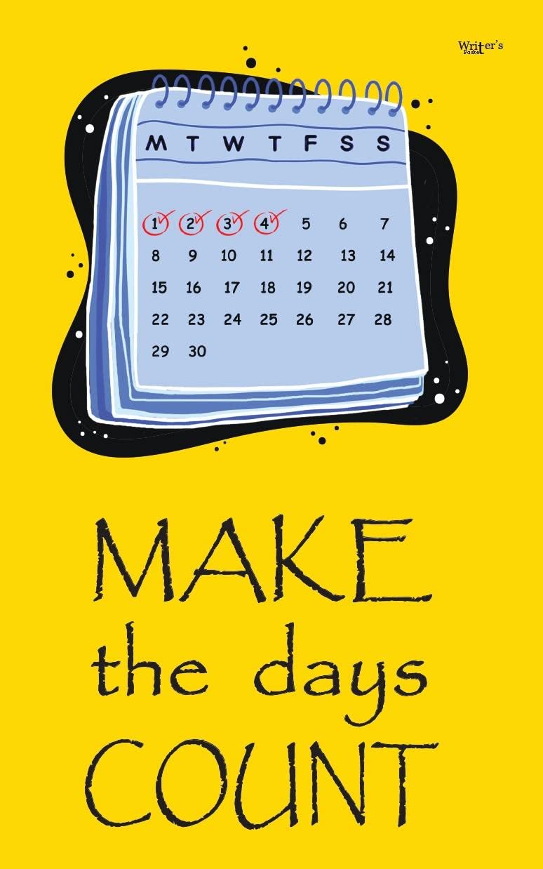Make The Days Count