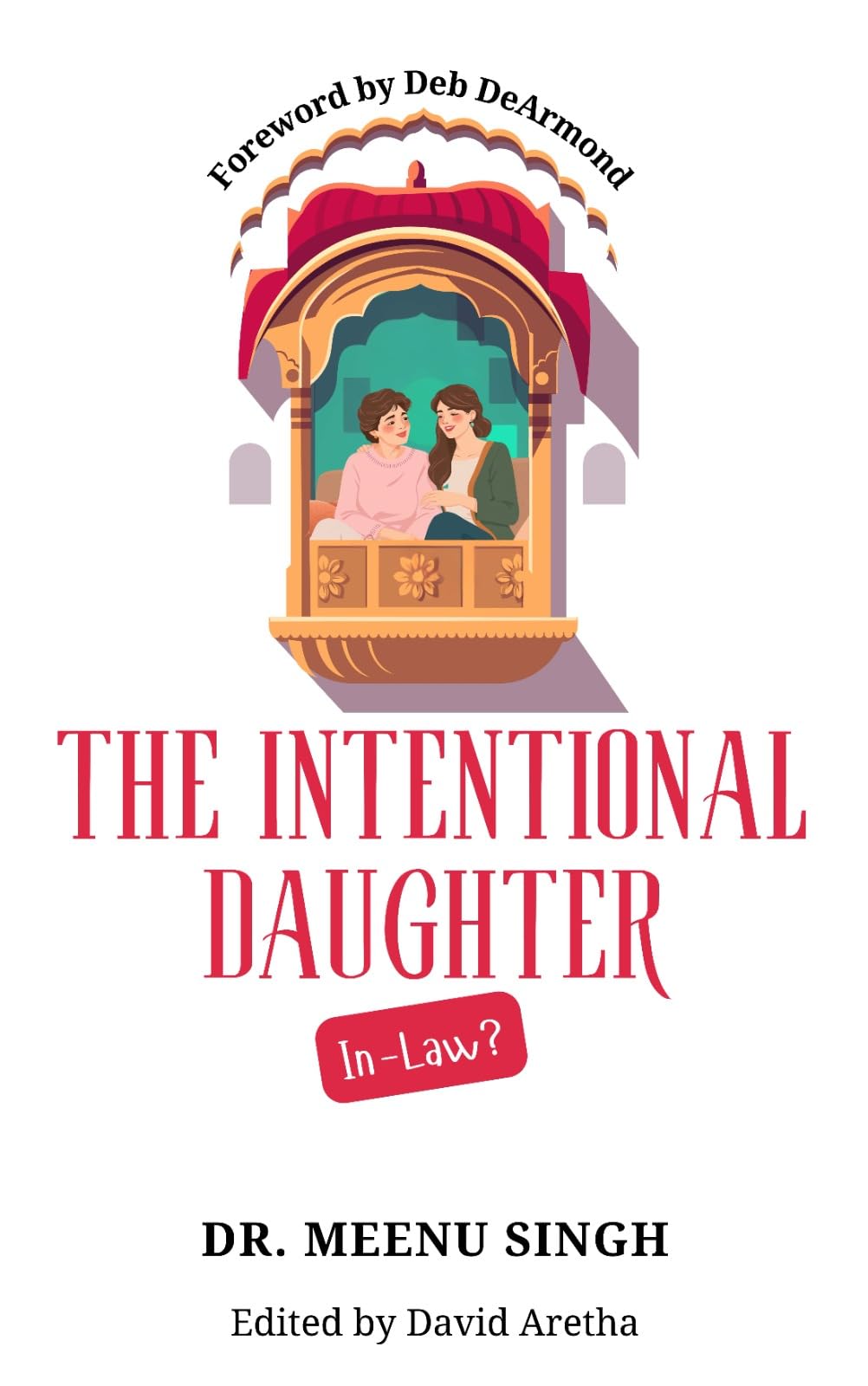 The Intentional DaughterInLaw