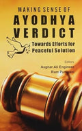 Making Sense of Ayodhya Verdict: Towards Efforts For Peaceful Solution