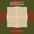 Elements of Spacemaking