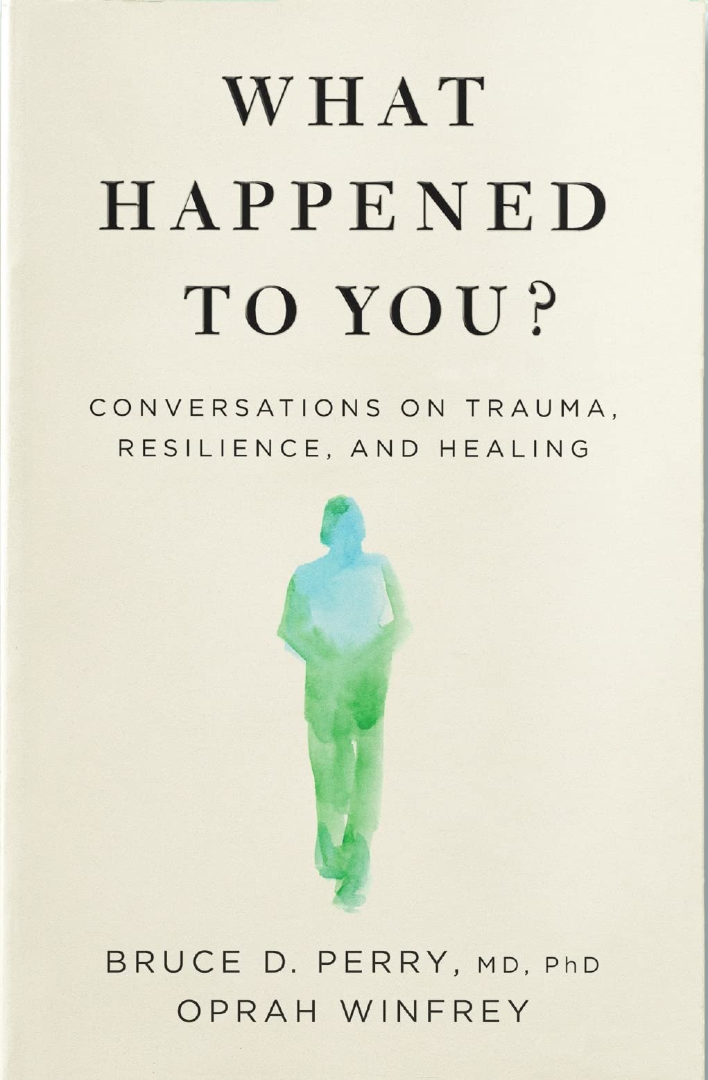 What Happened To You?