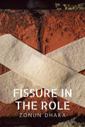 FISSURE IN THE ROLE: A QUITE CRACK IN THE ARCHITECTURE OF CARE
