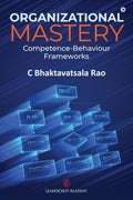 Organizational Mastery: CompetenceBehaviour Frameworks