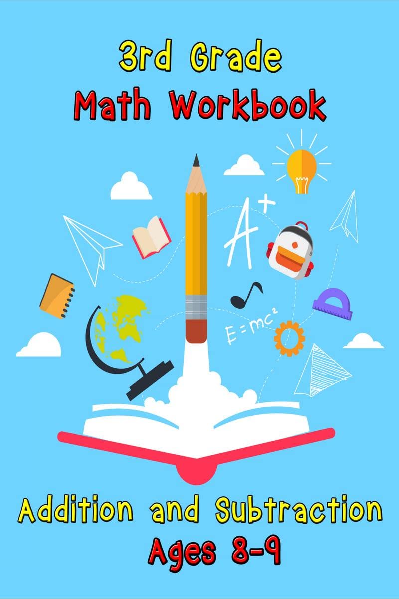 3Rd Grade Math Workbook  Addition And Subtraction  Ages 89 : Basic Math Problems, Daily Exercises To Improve Third Grade Math