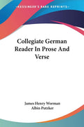 Collegiate German Reader In Prose And Verse (German Edition)