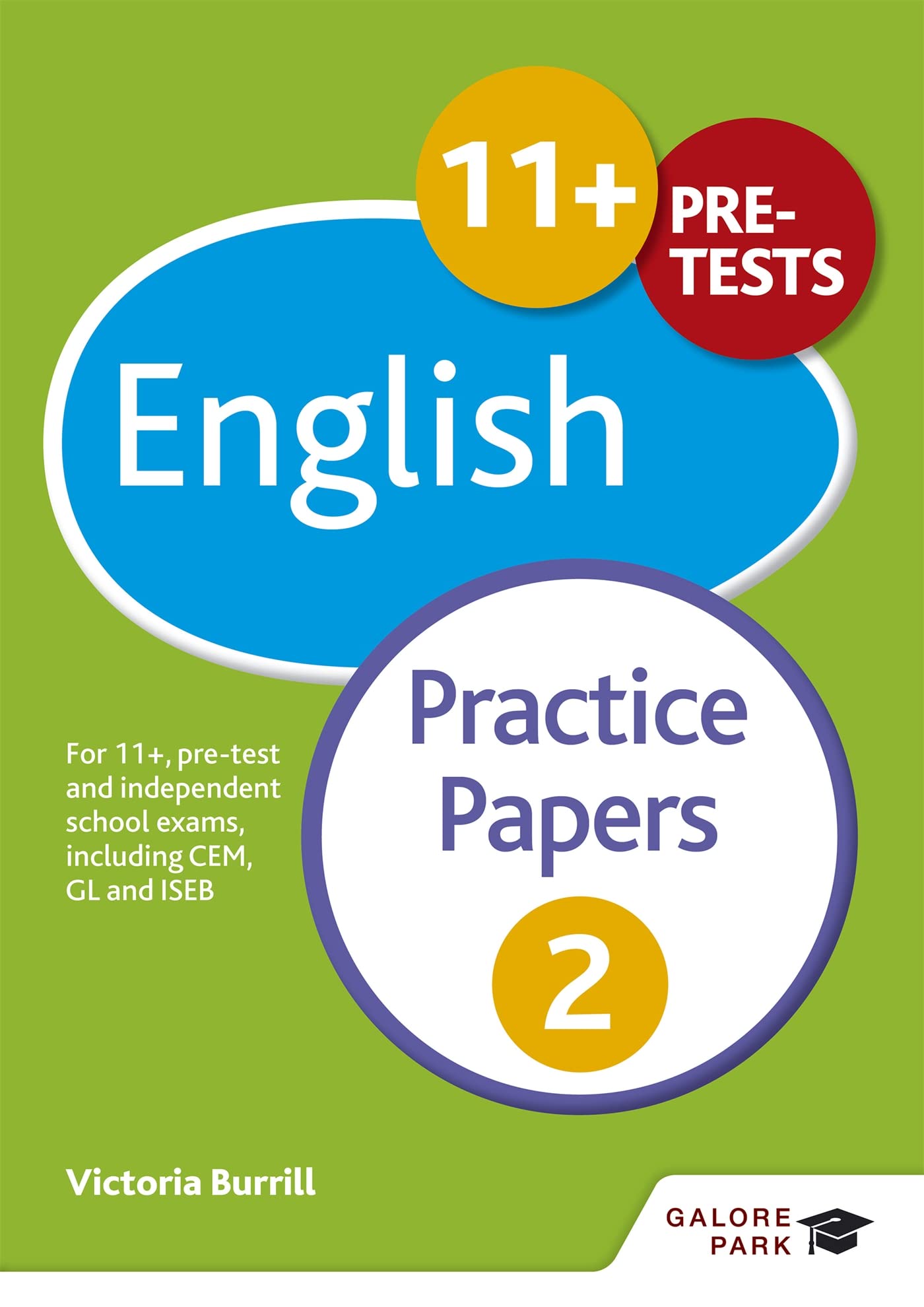 11+ English Practice Papers 2: For 11+, PreTest And Independent School Exams Including Cem, Gl And Iseb