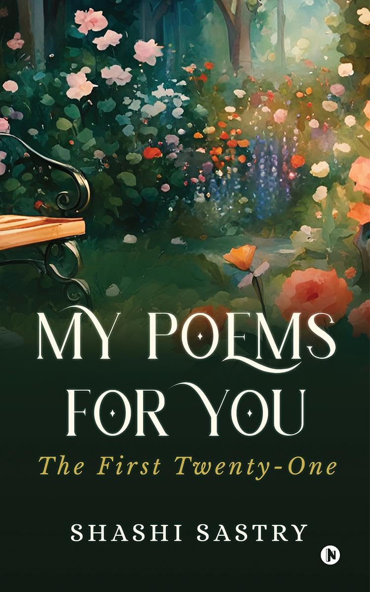 My Poems For You: The First TwentyOne