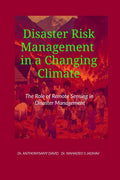 Disaster Risk Management in a Changing Climate: The Role of Remote Sensing in Disaster Management