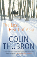 The Lost Heart of Asia