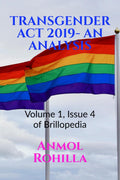Transgender Act 2019 An Analysis : Volume 1, Issue 4 Of Brillopedia