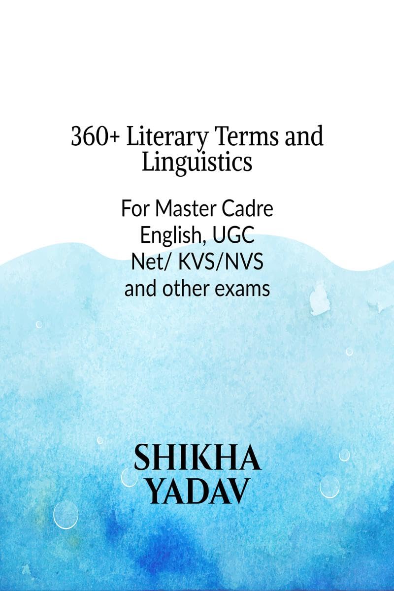 360 + Literary Terms and Linguistics : Master Cadre and other exams
