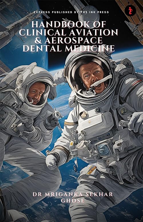 HANDBOOK OF CLINICAL AVATION & AEROSPACE DENTAL MEDICINE