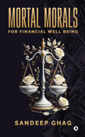 Mortal Morals : For Financial Well Being