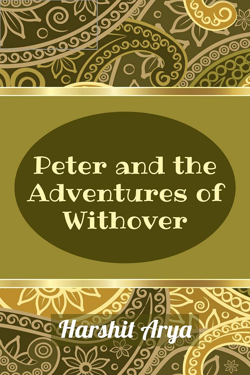 Peter and the Adventures of Withover