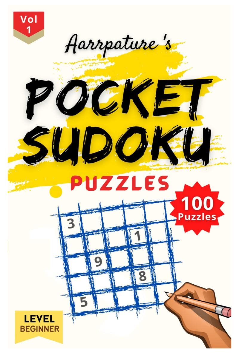 Pocket Sudoku Puzzles For Beginners: 100 Easy Sudoku Puzzles For Beginners  Adults And Kids, Game Book
