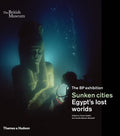Sunken Cities: Egypts Lost Worlds