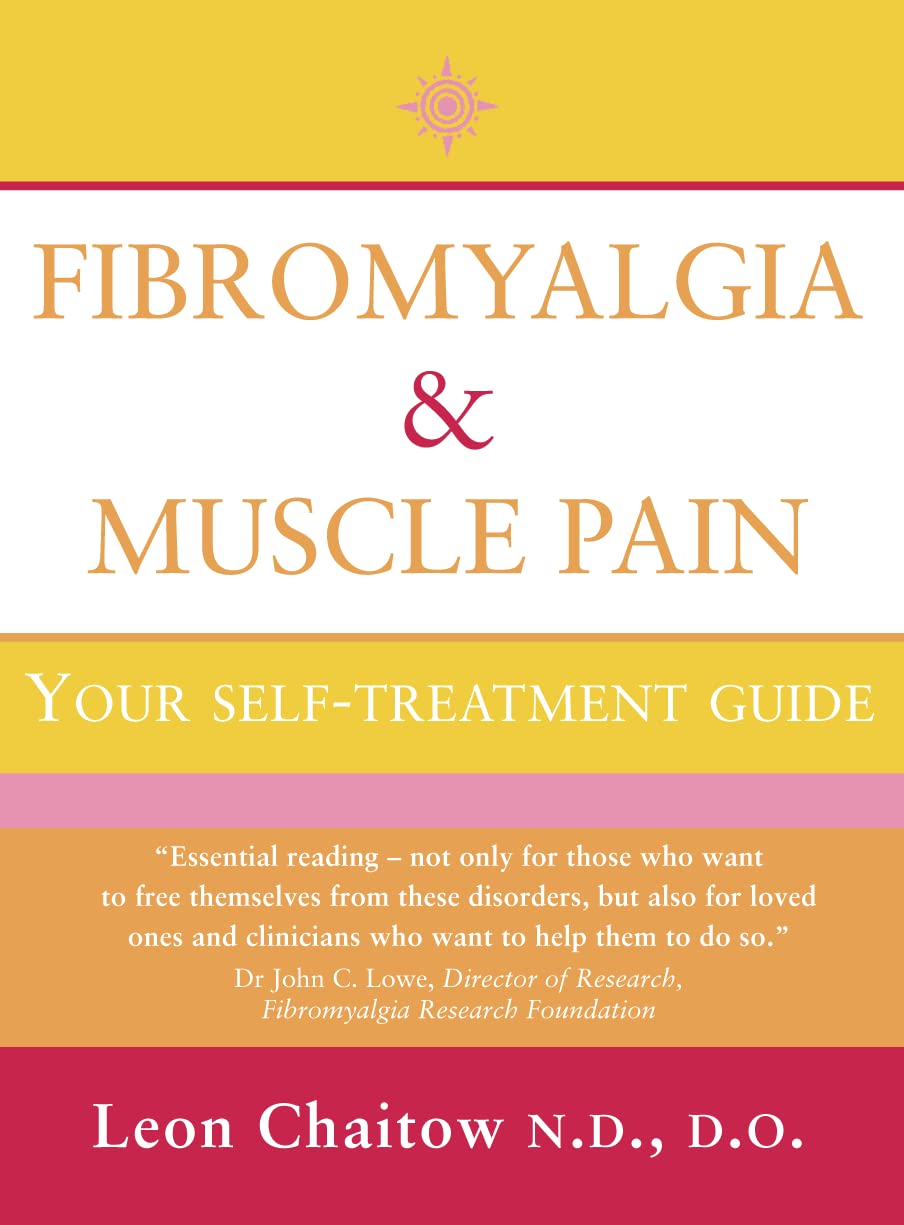 Fibromyalgia and Muscle Pain: Your SelfTreatment Guide