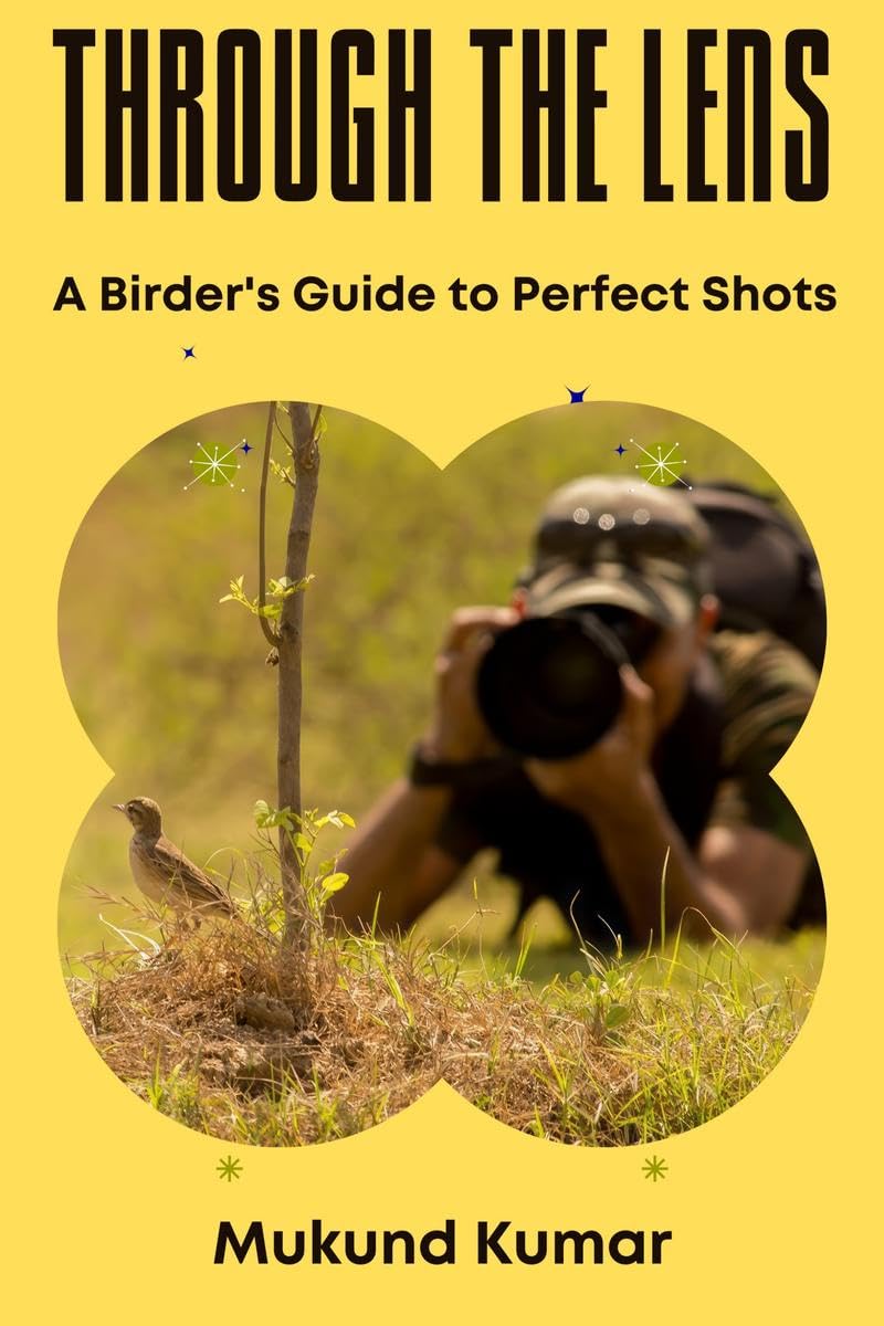 Through the Lens: A Birders Guide to Perfect Shots