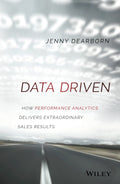 Data Driven: How Performance Analytics Delivers Extraordinary Sales Results
