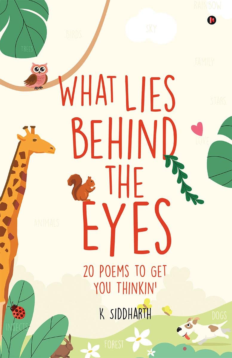 What Lies Behind The Eyes : 20 Poems To Get You Thinkin