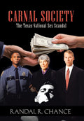 Carnal Society: The TexasNational Sex Scandal