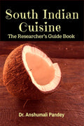 South Indian Cuisine  The Researchers Guide Book