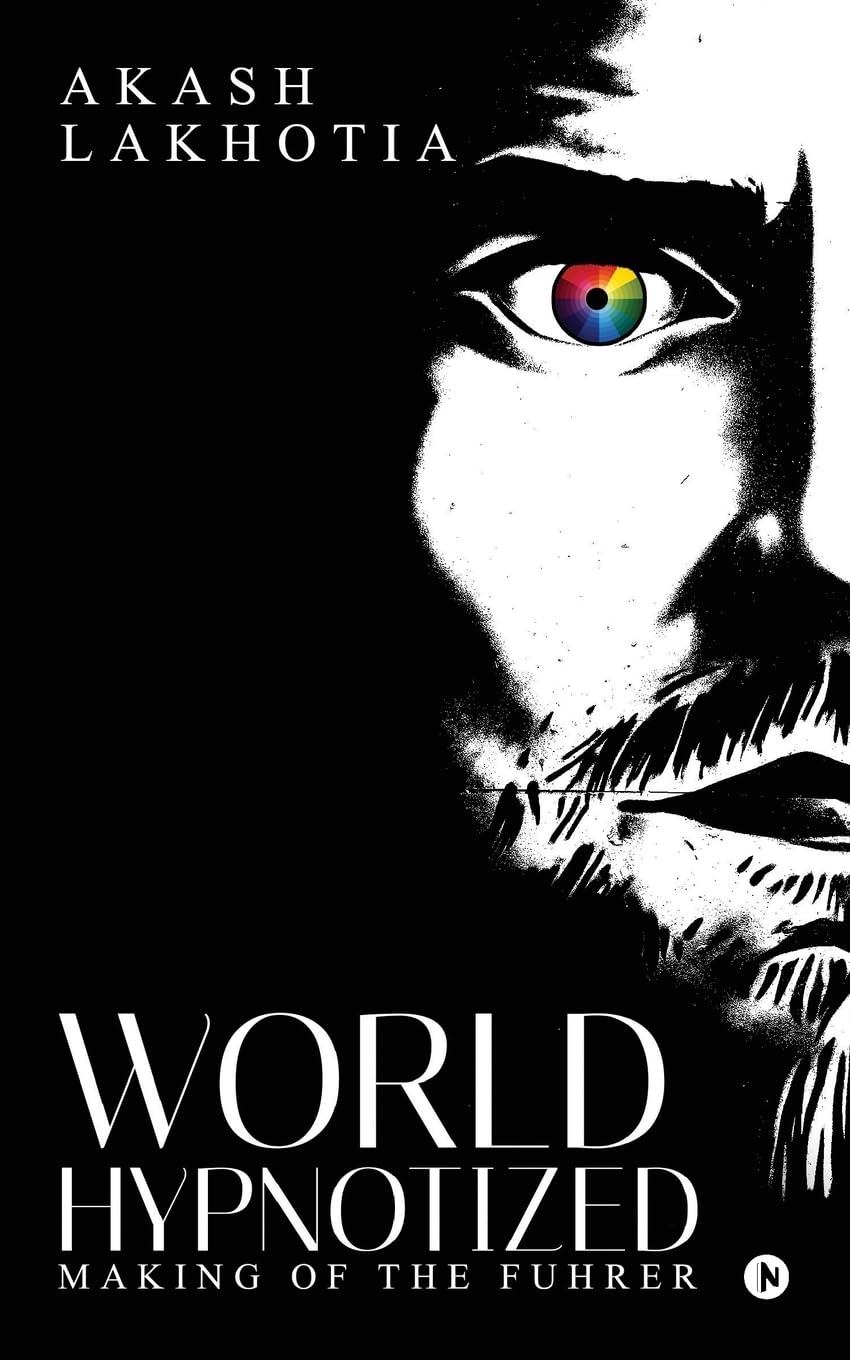 World Hypnotized : Making of the Fuhrer