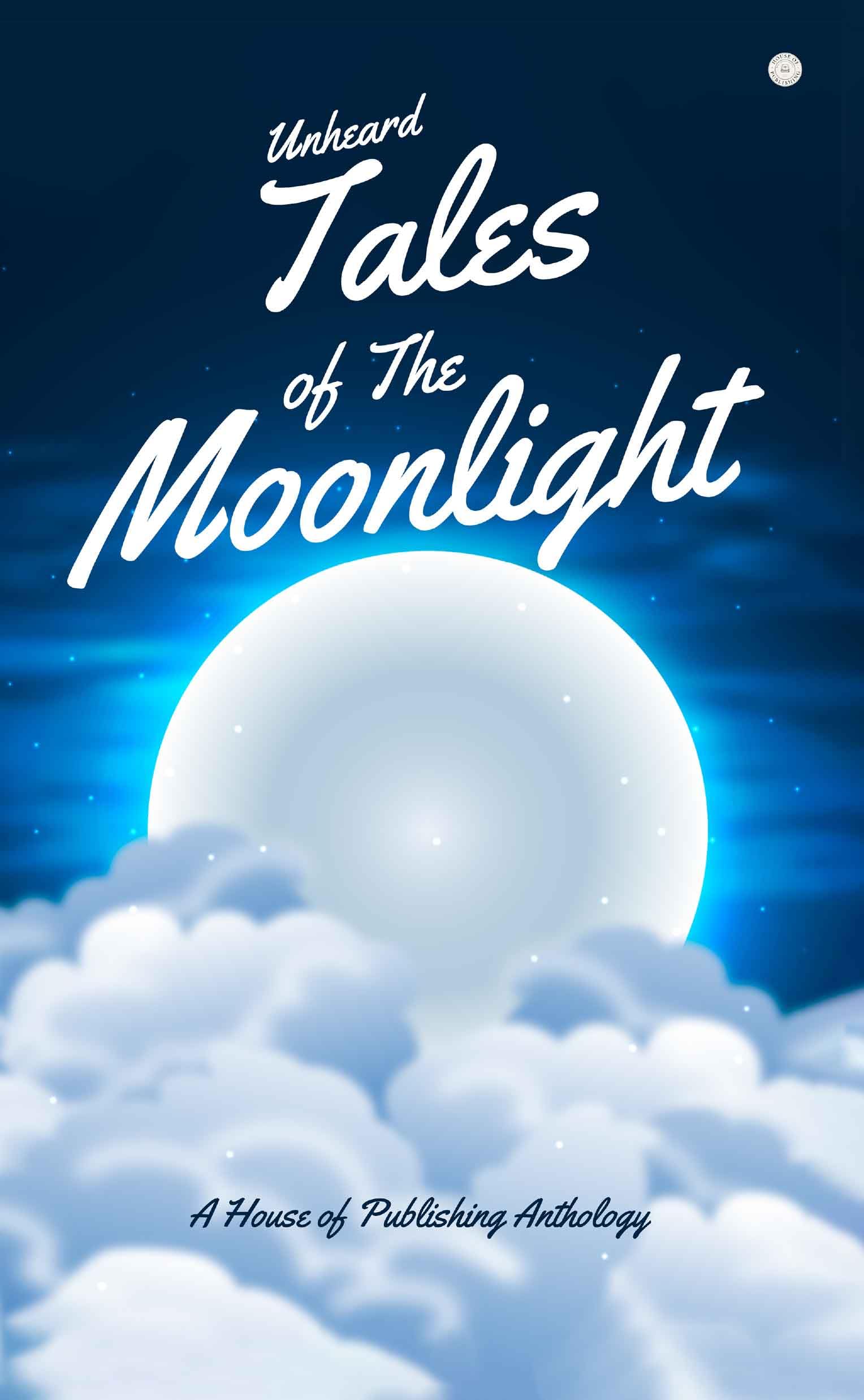 Unheard Tales Of The Moonlight