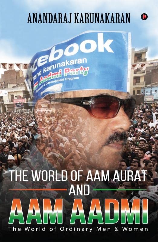 The World Of Aam Aurat And Aam Aadmi : The World Of Ordinary Men & Women