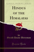 Hindus of the Himalayas (Classic Reprint)