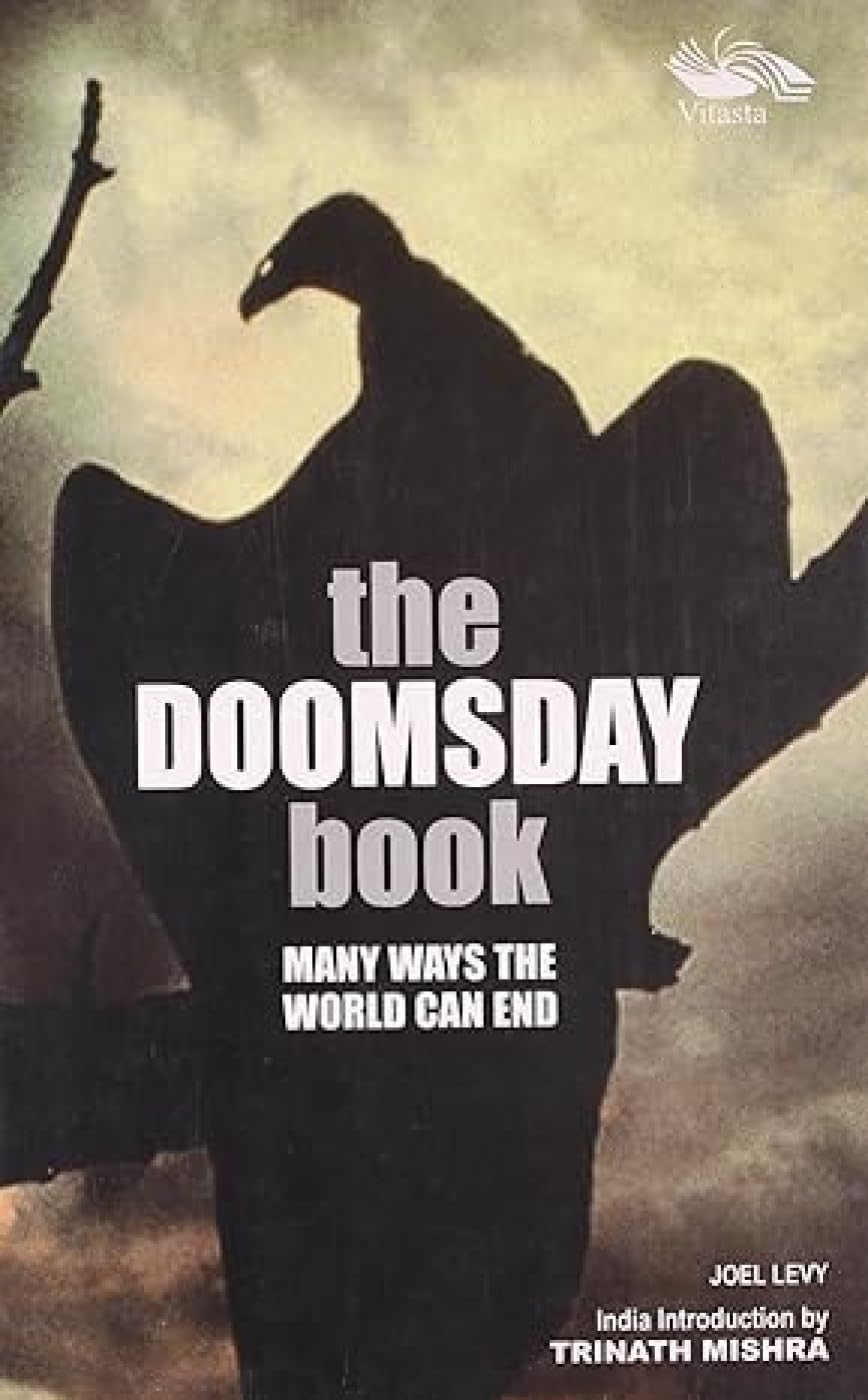 The Doomsday Book: Many Ways the World Can End