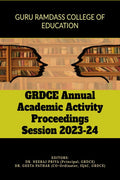 GRDCE Annual Academic Activity Proceedings : Session 202324