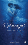 Ruhaniyat: Of Love and Silence