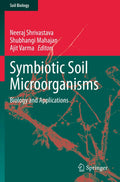 Symbiotic Soil Microorganisms: Biology and Applications (Soil Biology, 60)
