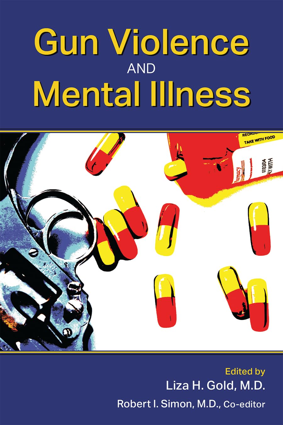 GUN VIOLENCE AND MENTAL ILLNESS (PB 2016)