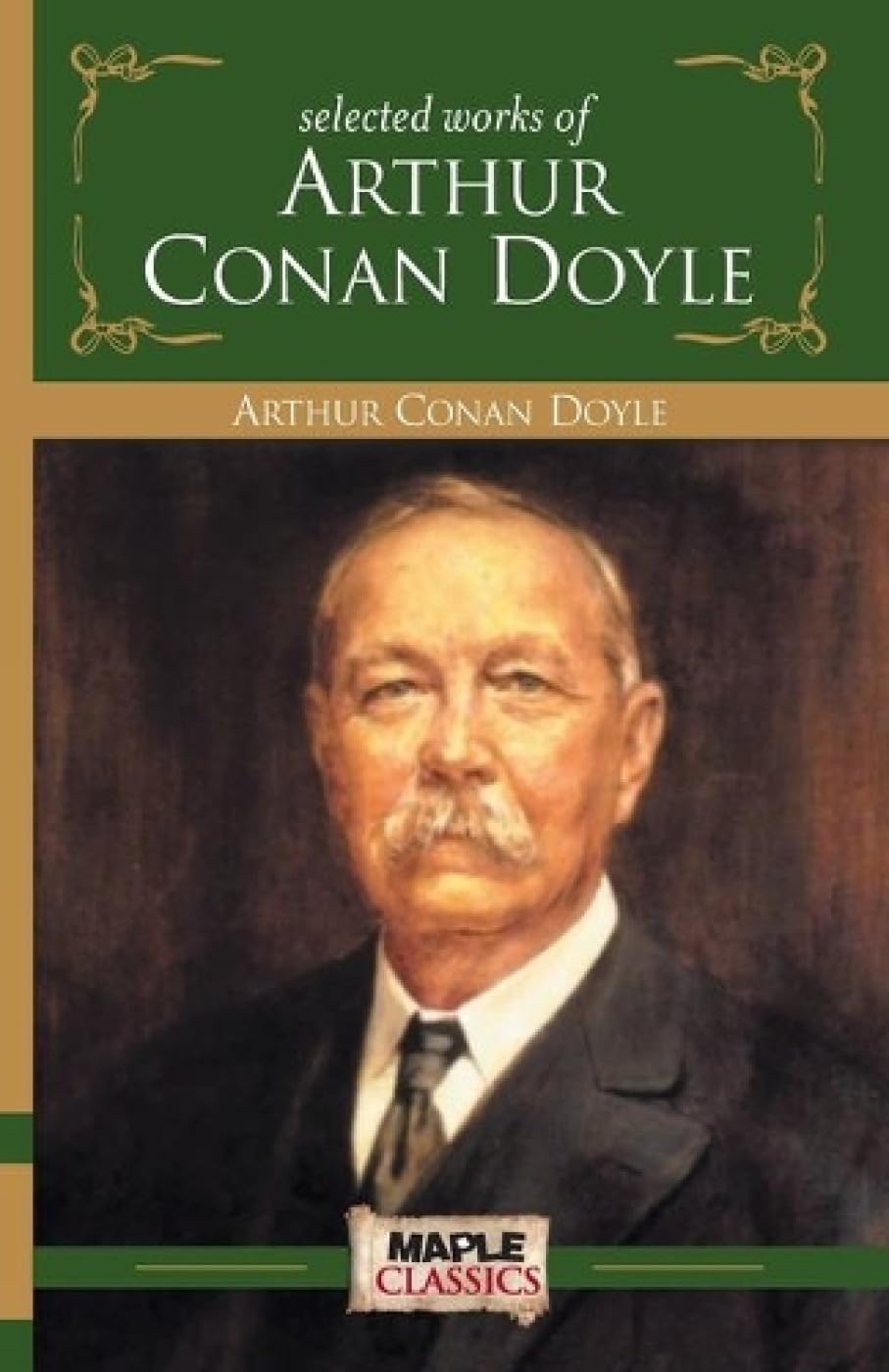 Arthur Conan Doyle  Selected Works