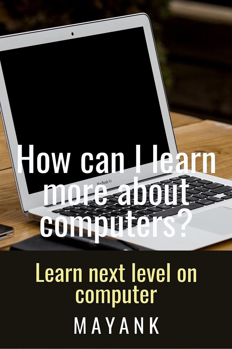 How Can I Learn More About Computers?