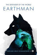 Earthman : The Defender Of The World