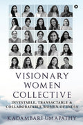 Visionary Women Collective : Investable, Transactable and Collaboratable Women of India