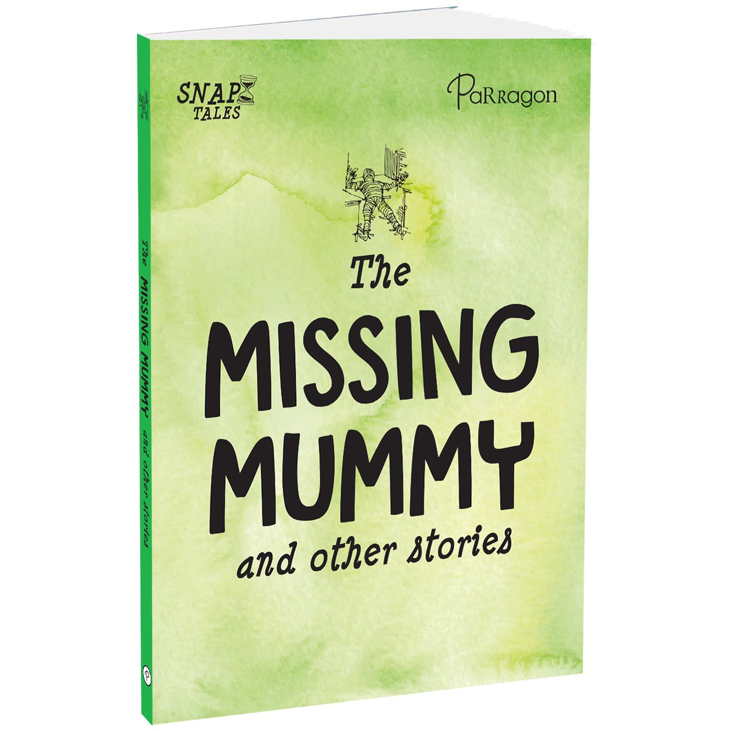 SnapTales: The Missing Mummy and Other Stories | Exciting Story Collection | For 6 to 9 Year Old Kids: 5