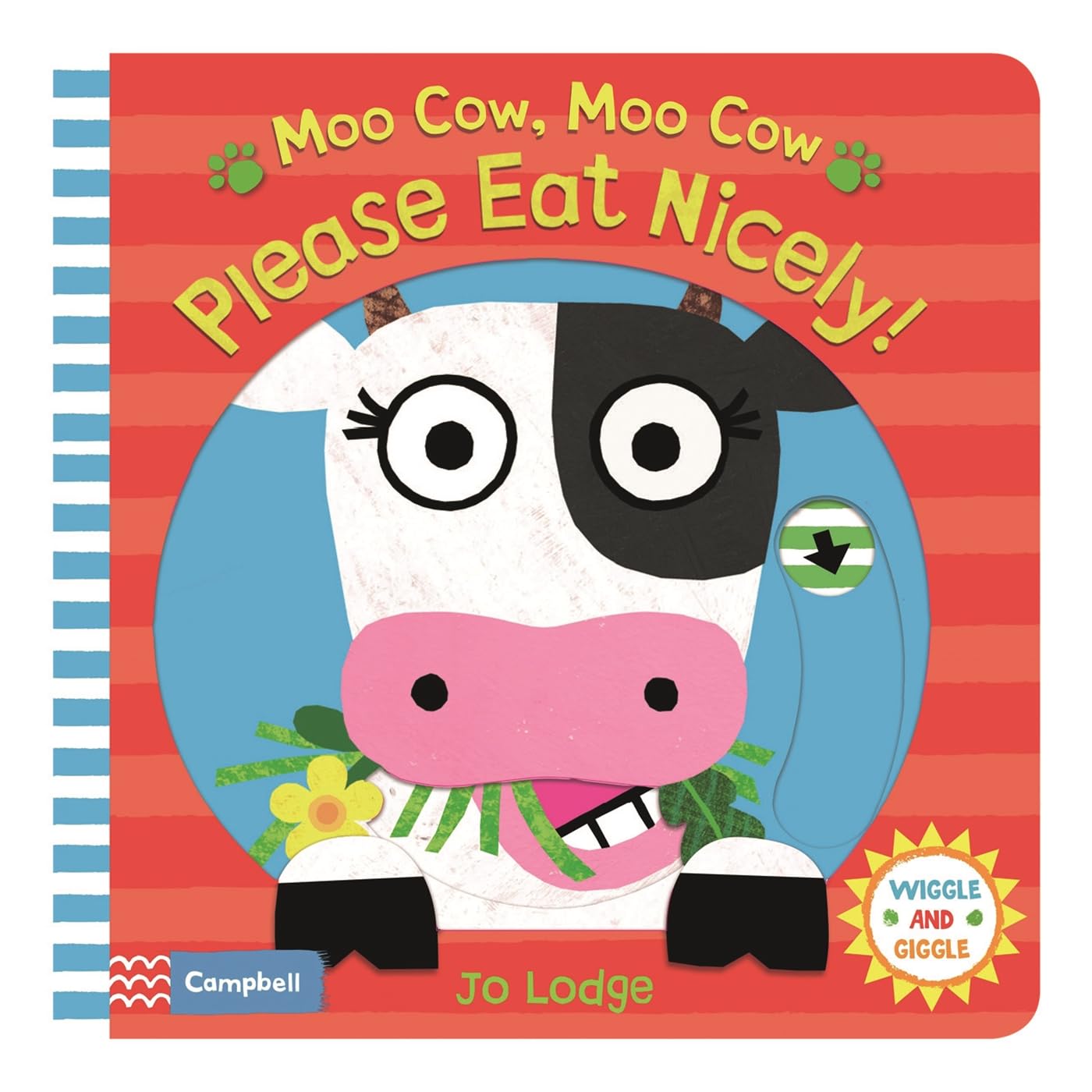 Moo Cow, Moo Cow, Please Eat Nicely! (Wiggle and Giggle)