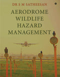 Aerodrome Wildlife Hazard Management