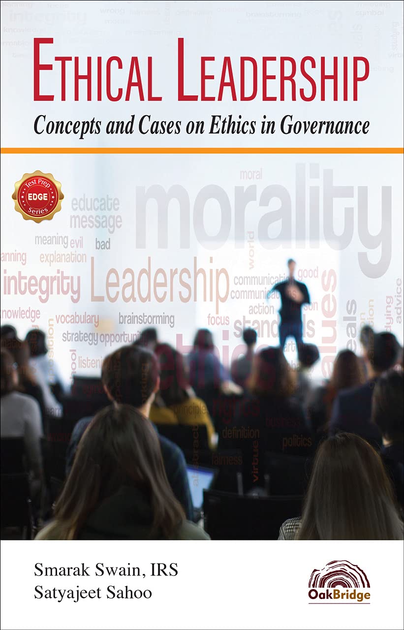 Ethical Leadership  Concepts and Cases on Ethics in Governance