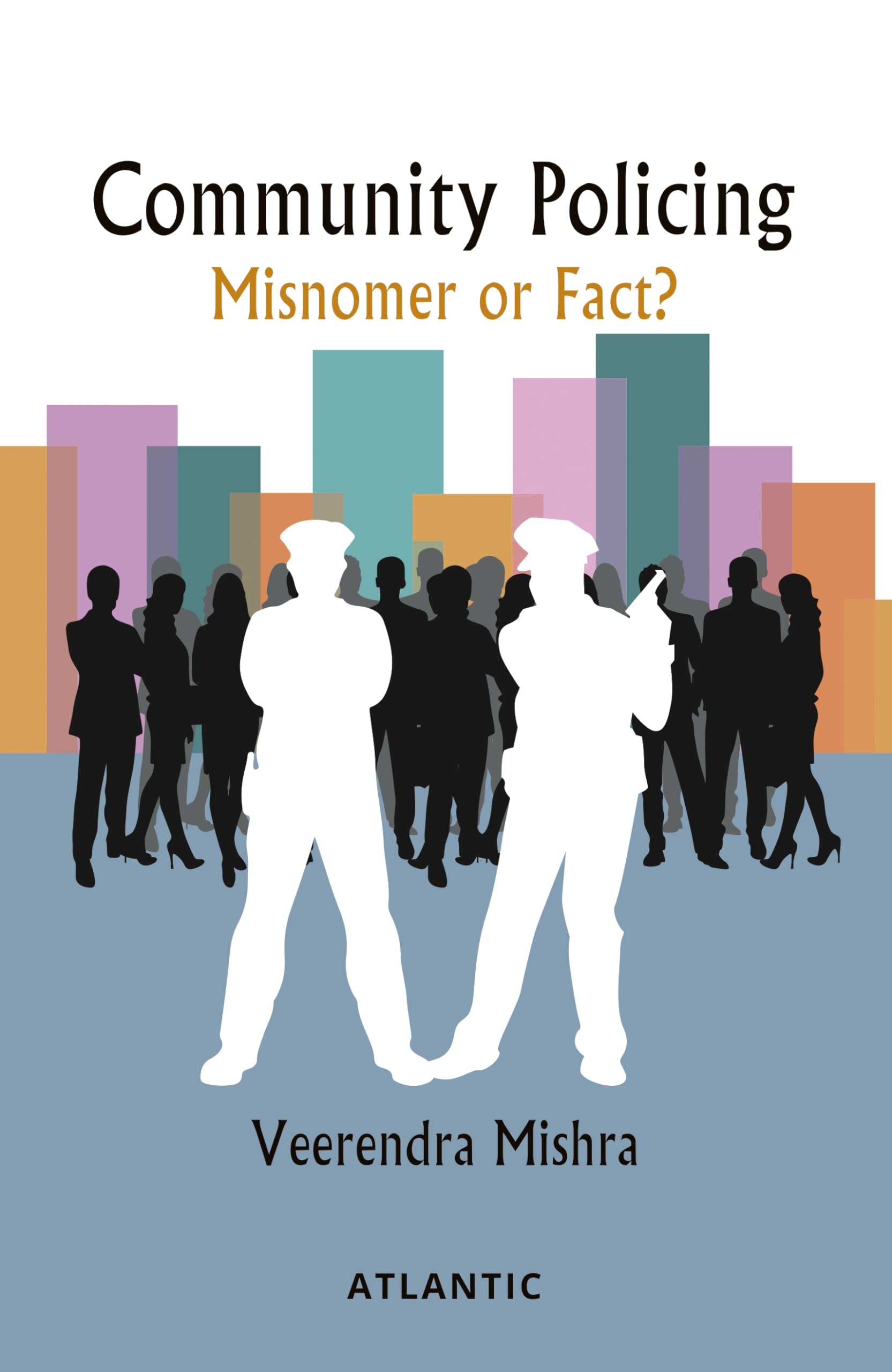 Community Policing: Misnomer or Fact?
